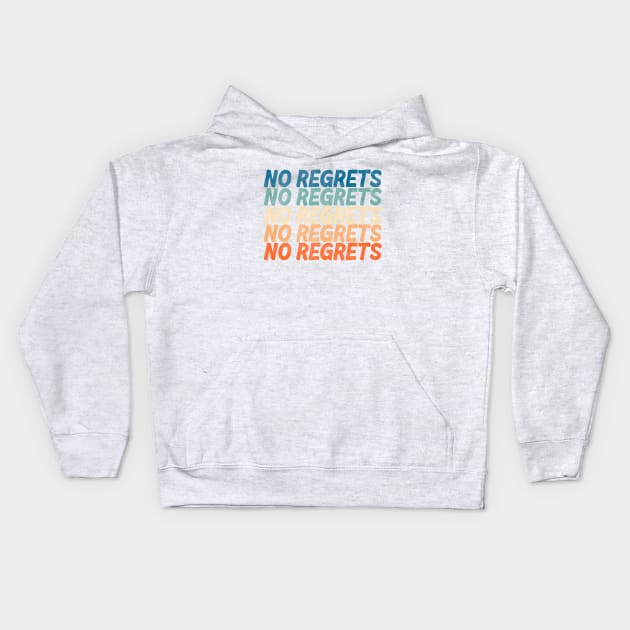 No Regrets Kids Hoodie by Vintage Dream